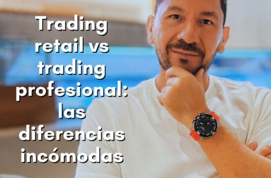 Trading retail vs trading profesional: las diferencias incómodas