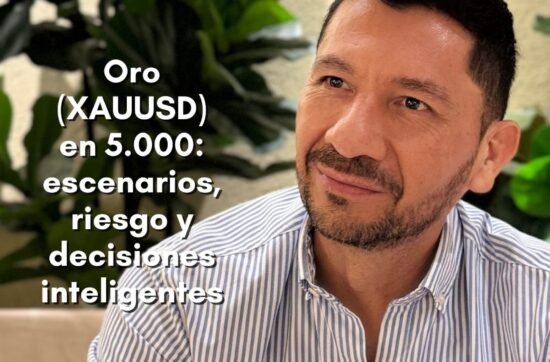 Oro (XAUUSD) en 5.000: escenarios, riesgo y decisiones inteligentes