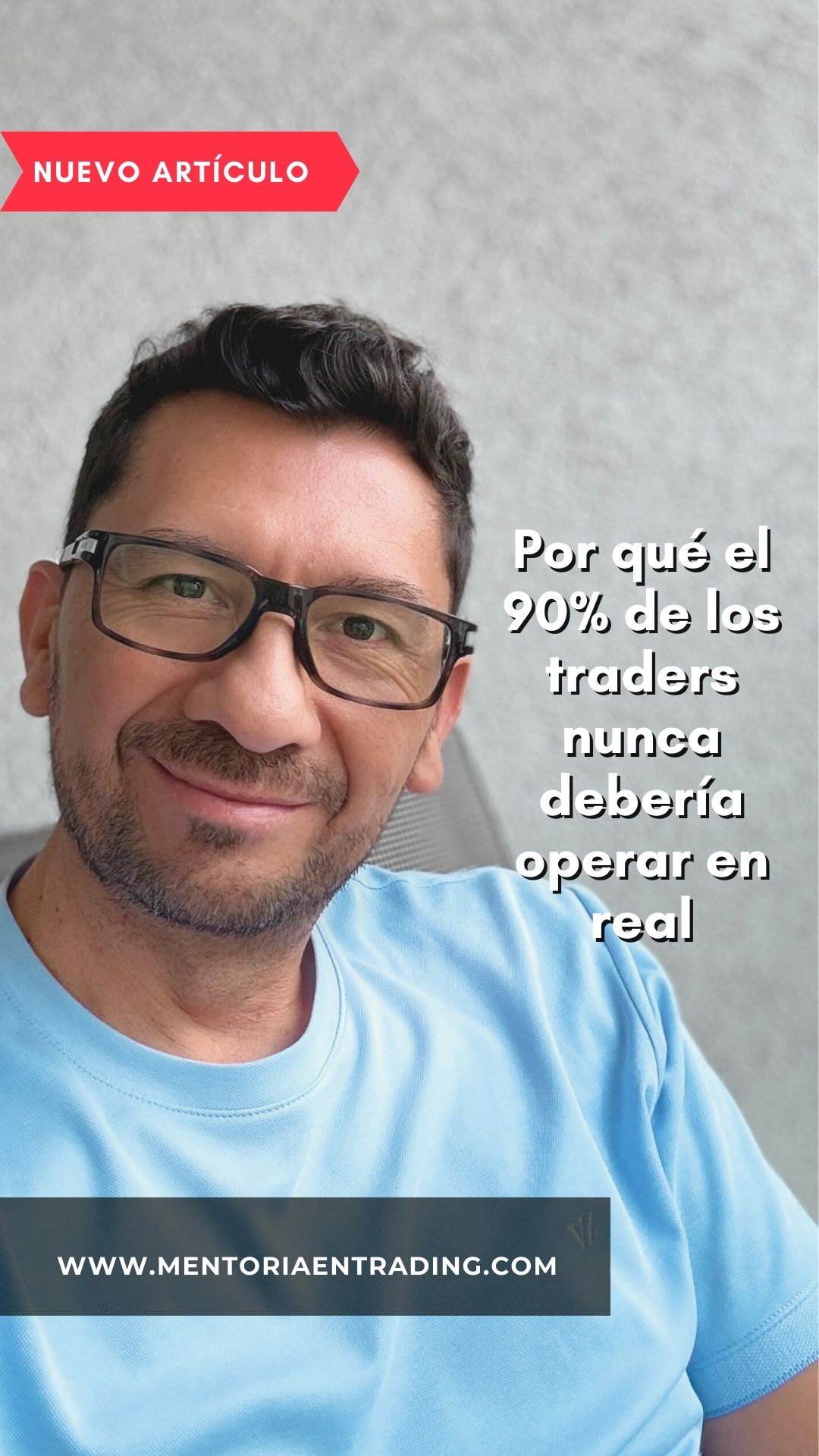 Por qué el 90% de los traders nunca debería operar en real - Mentoría ...