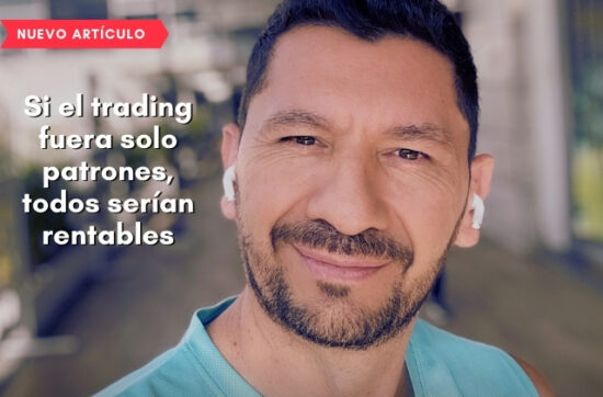 Si el trading fuera solo patrones, todos serían rentables