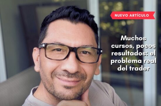 Muchos cursos, pocos resultados: el problema real del trader