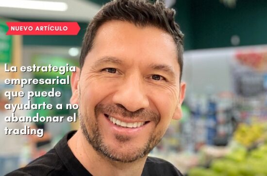 La estrategia empresarial que puede ayudarte a no abandonar el trading